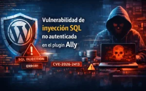 Vulnerabilidad de inyección SQL no autenticada en el plugin Ally